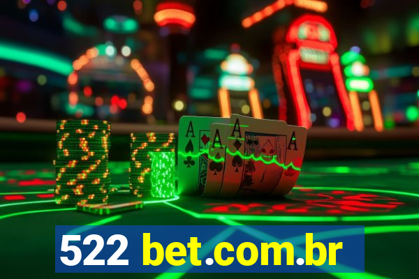522 bet.com.br